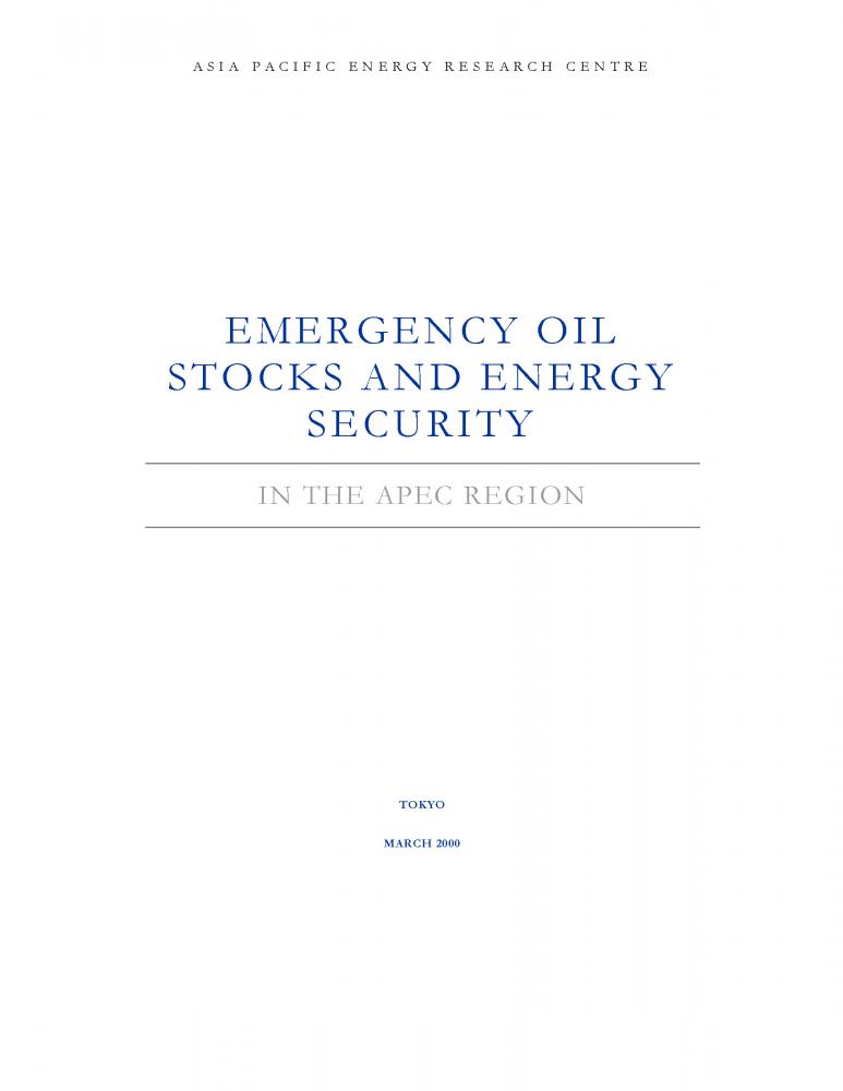 Emergency Oil Stocks and Energy Security in the APEC Region (2000)