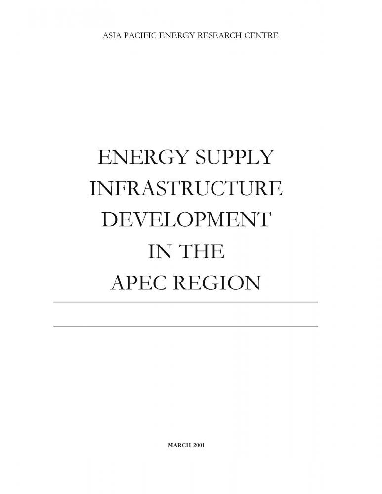 Energy Supply Infrastructure Development in the APEC Region (2001)