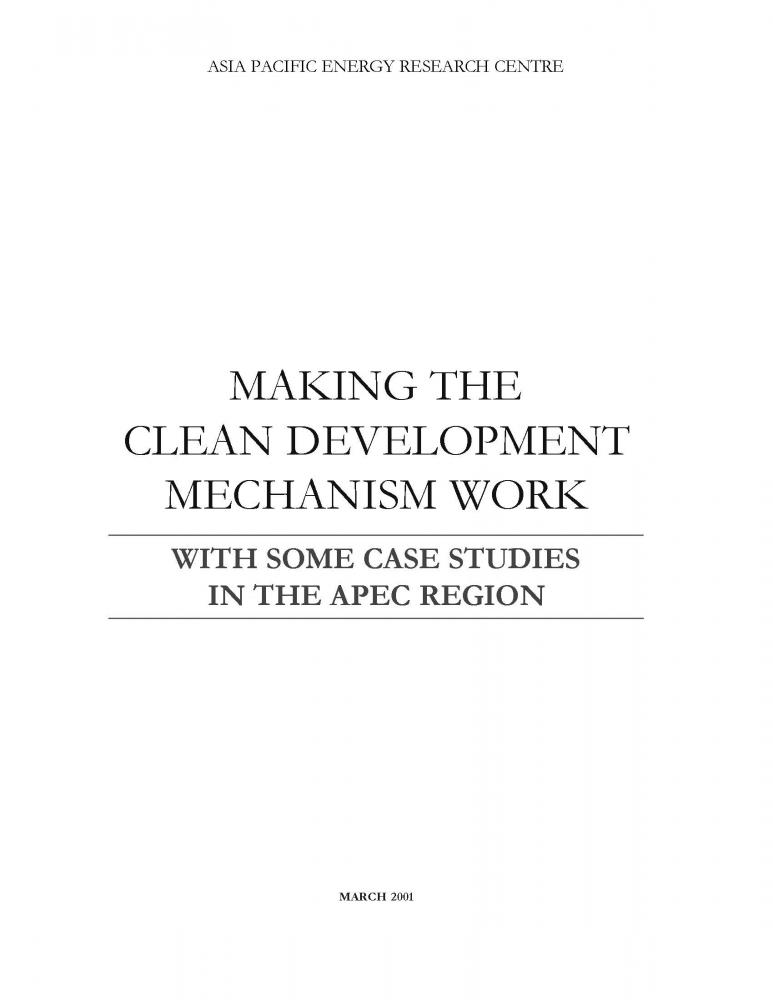 Making the Clean Development Mechanism Work (2001)